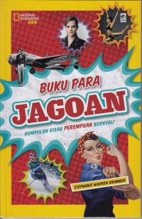 Buku Para Jagoan : Kumpulan Kisah Perempuan Bernyali