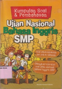 Kumpulan soal & pembahasan ujian nasional bahasa Inggris SMP