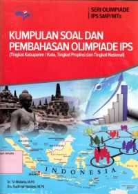 Kumpulan soal dan pembahasan olimpiade IPS (Tingkat kabupaten/kota, tingkat propinsi dan tingkat nasional)