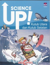 Science Up : Kutub Utara dan kutub selatan
