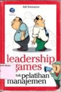 Leadership games untuk pelatihan manajemen