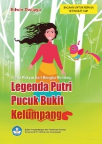 Legenda Putri Pucuk Bukit : Cerita Rakyat dari Bangka Belitung