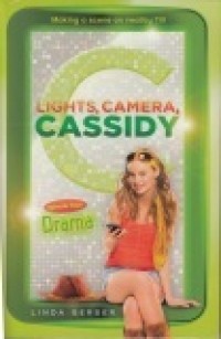 Lights, camera, cassidy: drama