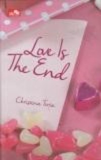 Love is the End