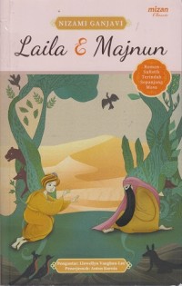 Laila & Majnun: Roman sufistik terindah sepanjang masa
