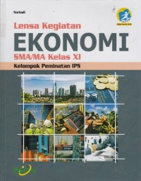 Lensa Kegiatan Ekonomi SMA Kelas XI Kelompok Peminatan IPS