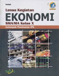 Lensa Kegiatan Ekonomi SMA Kelas X Kelompok Peminatan IPS