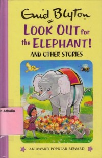 Look Out For The Elephant! and other stories