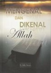 Mengenal & dikenal Allah