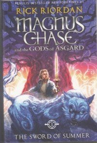 Magnus chase and the gods of asgard: The Sword of Summer