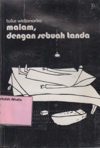 Malam, dengan sebuah tanda