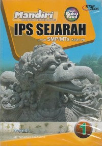 Mandiri: IPS Sejarah untuk SMP/MTs Kelas VII