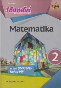 Mandiri Matematika untuk SMP/MTs Kelas VIII (Kurikulum 2013 revisi)