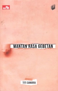 Mantan rasa gebetan