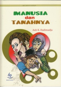 Manusia dan Tanahnya