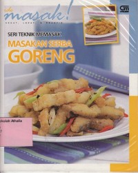 Seri Teknik Memasak: Masakan serba goreng