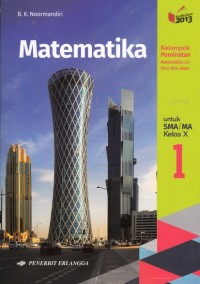 Matematika SMA kelas X Kelompok Peminatan (Kurikulum 2013)