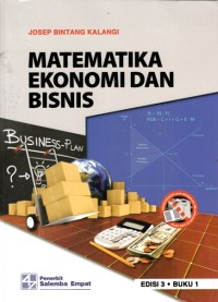 Matematika ekonomi dan bisnis edisi 3 buku 1