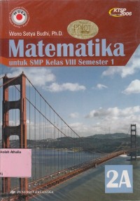 Matematika: untuk SMP kelas VIII semester 1