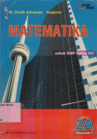 Matematika: untuk SMP kelas VIII semester 1