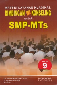 Materi Layanan Klasikal Bimbingan & Konseling untuk SMP Kelas 9