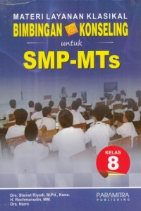 Materi Layanan Klasikal Bimbingan & Konseling untuk SMP Kelas 8