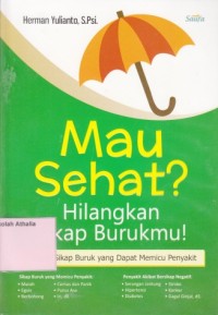 Mau Sehat? Hilangkan Sikap Burukmu!