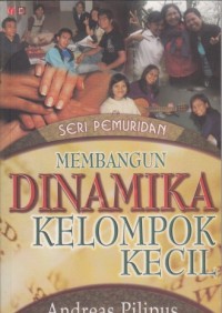 Membangun dinamika kelompok kecil