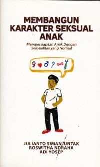 Membangun Karakter Seksual Anak