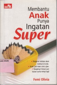 Membantu anak punya ingatan super