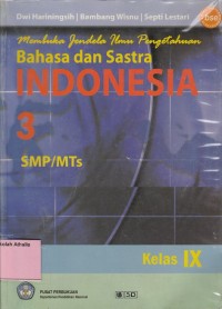 Membuka jendela ilmu pengetahuan bahasa dan sastra Indonesia 3