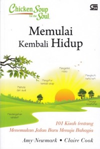 Chicken soup for the soul: Memulai kembali hidup