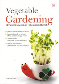 Vegetable gardening: Menanam sayuran di pekarangan rumah