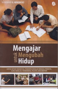 Mengajar untuk mengubah hidup