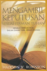 Mengambil Keputusan sesuai Firman Tuhan