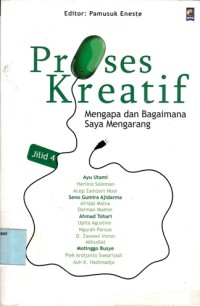 Proses kreatif: Mengapa dan bagaimana saya mengarang (Jilid 4)