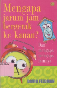 Mengapa jarum jam bergerak ke kanan?