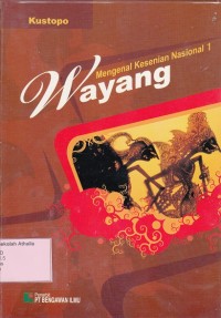 Mengenal Kesenian Nasional 1 : Wayang