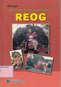 Mengenal Kesenian Nasional 5 : REOG