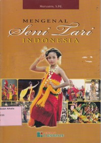 Mengenal Seni Tari di Indonesia