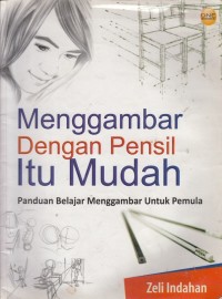 Menggambar dengan Pensil itu Mudah