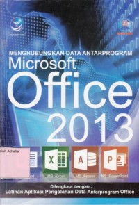 Menghubungkan Data Antarprogram Microsoft Office 2013
