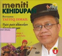 Meniti Kehidupan Bersama Taufiq Ismail DVD 4