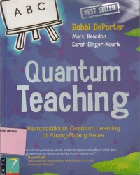 Quantum teaching: mempraktikkan quantum learning..