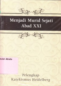 Menjadi Murid Sejati Abad XXI