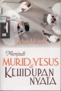 Menjadi murid Yesus di kehidupan nyata