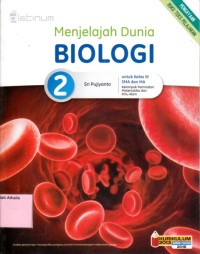 Menjelah dunia biologi 2 Kelompok peminatan matematika dan ilmu alam K13