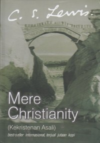 Mere Christianity: Kekristenan Asali