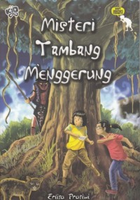 Misteri tambang menggerung