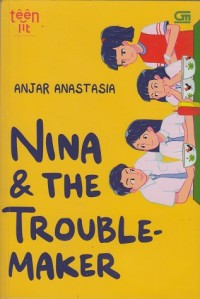 Nina & the Trouble-Maker